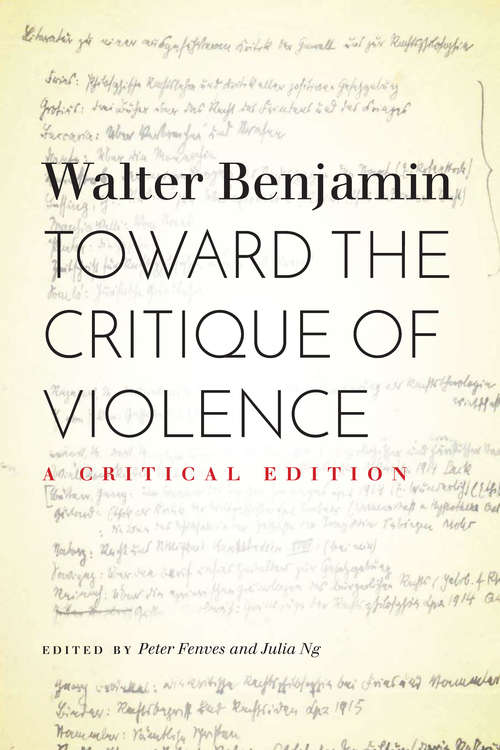 Book cover of Toward the Critique of Violence: A Critical Edition