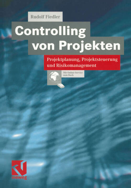 Book cover of Controlling von Projekten: Projektplanung, Projektsteuerung und Risikomanagement (2001)