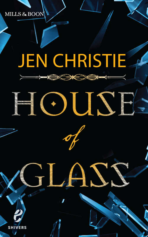 Book cover of House of Glass (ePub First edition) (Mills And Boon E Ser.)