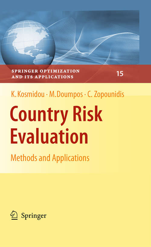 Book cover of Country Risk Evaluation: Methods and Applications (2008) (Springer Optimization and Its Applications #15)