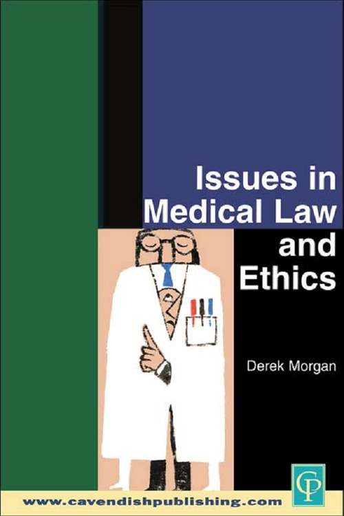 Book cover of Issues in Medical Law and Ethics