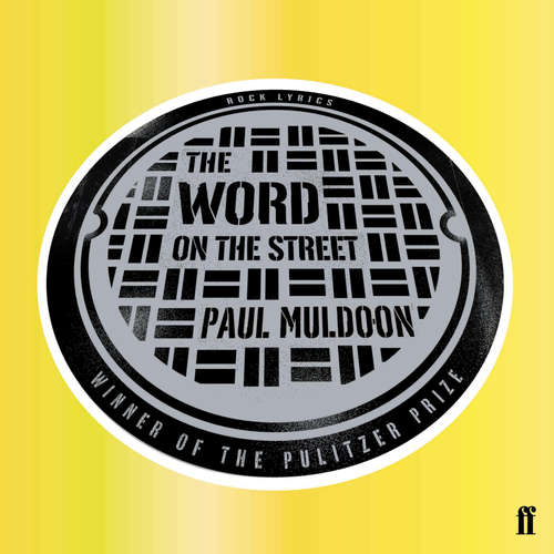 Book cover of The Word on the Street: Rock Lyrics (Main)