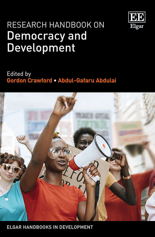 Book cover of Research Handbook on Democracy and Development (Elgar Handbooks in Development)