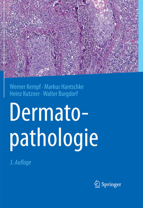 Book cover of Dermatopathologie (3. Aufl. 2015)