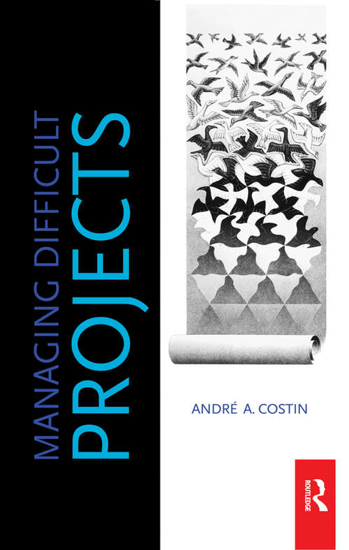 Book cover of Managing Difficult Projects