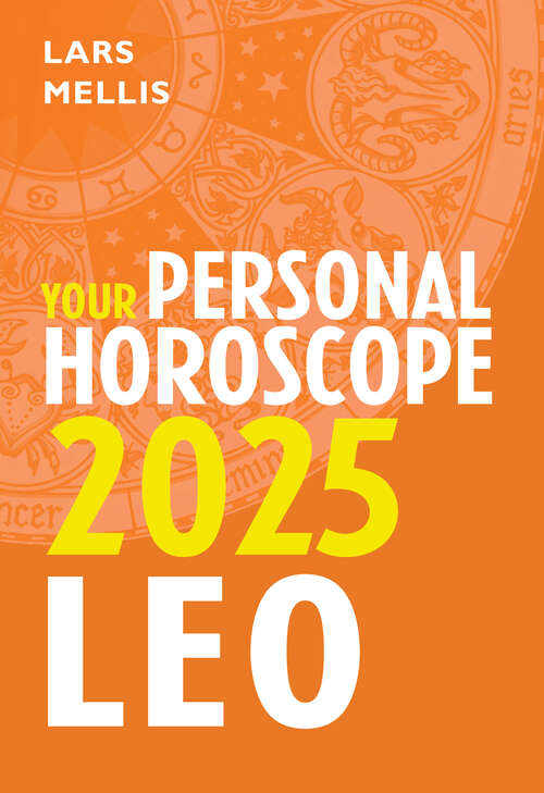 Book cover of Leo 2025: Your Personal Horoscope