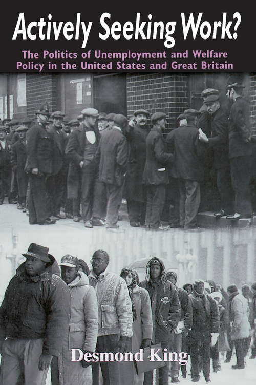 Book cover of Actively Seeking Work? (PDF): The Politics Of Unemployment And Welfare Policy In The United States And Great Britain