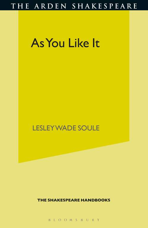 Book cover of As You Like It (Shakespeare Handbooks)