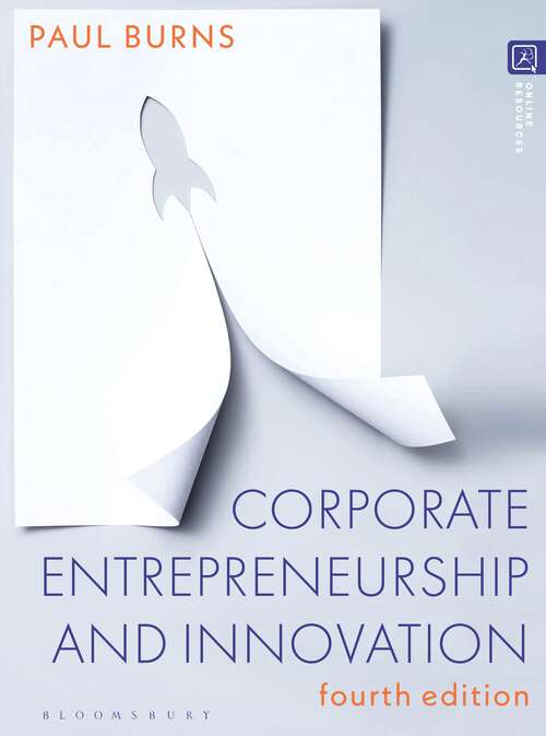 Book cover of Corporate Entrepreneurship and Innovation: Innovation And Strategy In Large Organizations (4th ed. 2020)