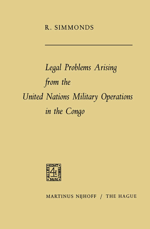 Book cover of Legal problems arising from the United Nations military operations in the Congo (1968)
