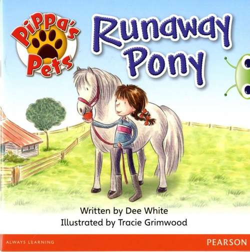 Book cover of Bug Club, Yellow B, Pippa's Pets: Runaway Pony (PDF)