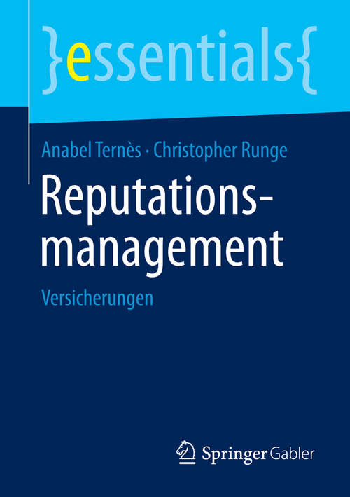 Book cover of Reputationsmanagement: Versicherungen (2015) (essentials)