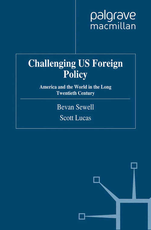 Book cover of Challenging US Foreign Policy: America and the World in the Long Twentieth Century (2011)