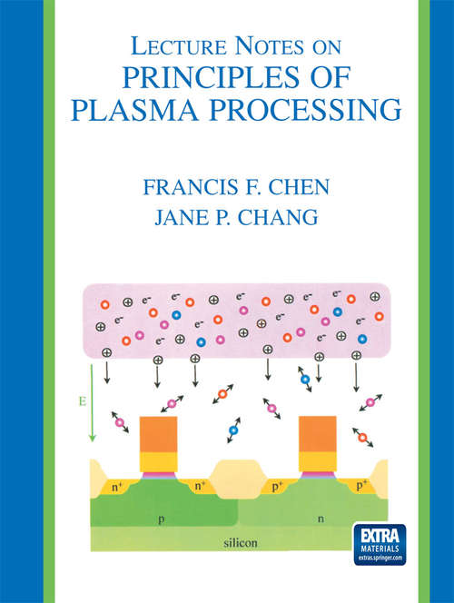 Book cover of Lecture Notes on Principles of Plasma Processing (2003)