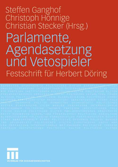 Book cover of Parlamente, Agendasetzung und Vetospieler: Festschrift für Herbert Döring (2009)