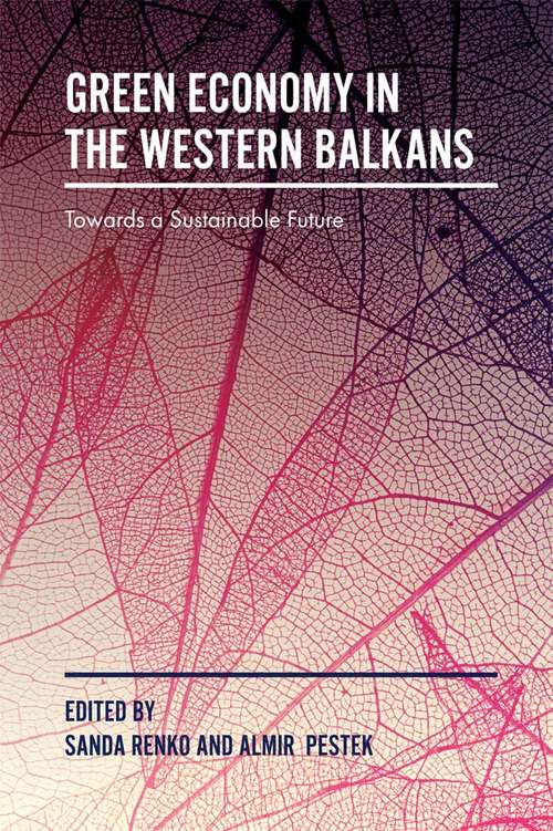 Book cover of Green Economy in the Western Balkans: Towards a Sustainable Future (PDF)