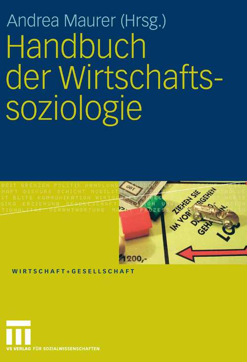 Book cover of Handbuch der Wirtschaftssoziologie (2008) (Wirtschaft + Gesellschaft)