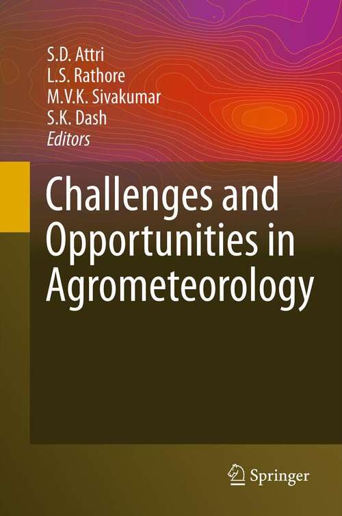 Book cover of Challenges and Opportunities in Agrometeorology (2011)