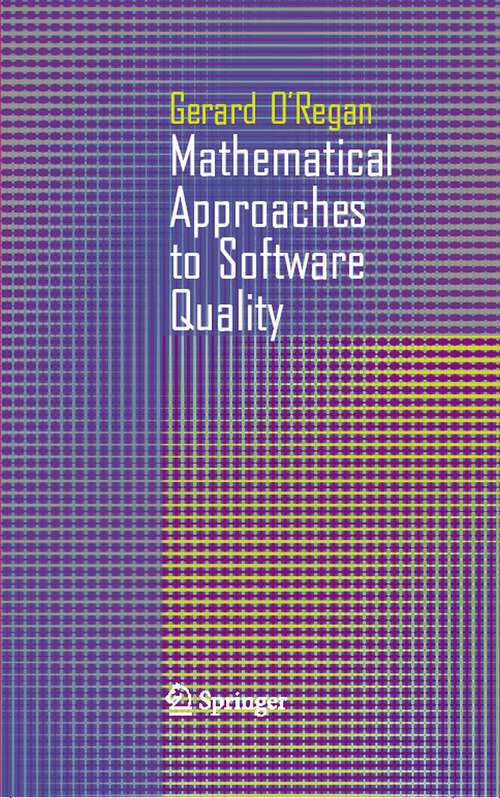 Book cover of Mathematical Approaches to Software Quality (2006)