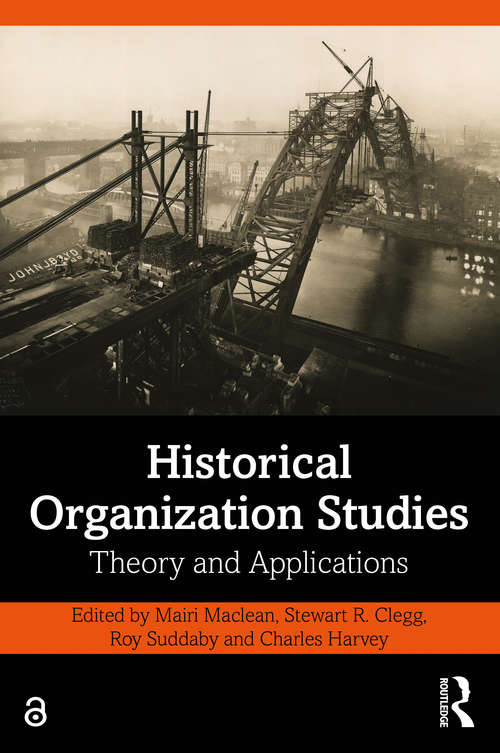 Book cover of Historical Organization Studies: Theory and Applications