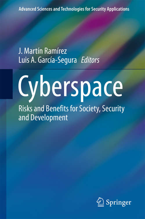 Book cover of Cyberspace: Risks and Benefits for Society, Security and Development (Advanced Sciences and Technologies for Security Applications)