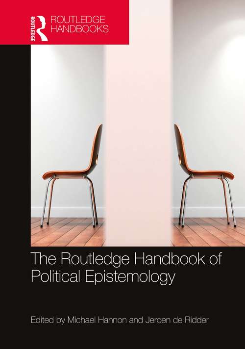 Book cover of The Routledge Handbook of Political Epistemology (Routledge Handbooks in Philosophy)