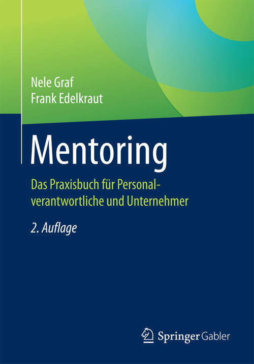 Book cover of Mentoring: Das Praxisbuch für Personalverantwortliche und Unternehmer