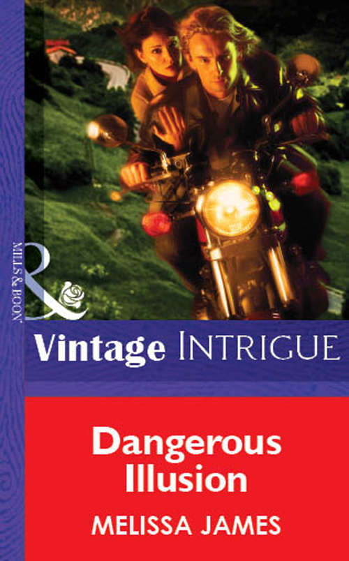 Book cover of Dangerous Illusion (ePub First edition) (Mills And Boon Vintage Intrigue Ser.)