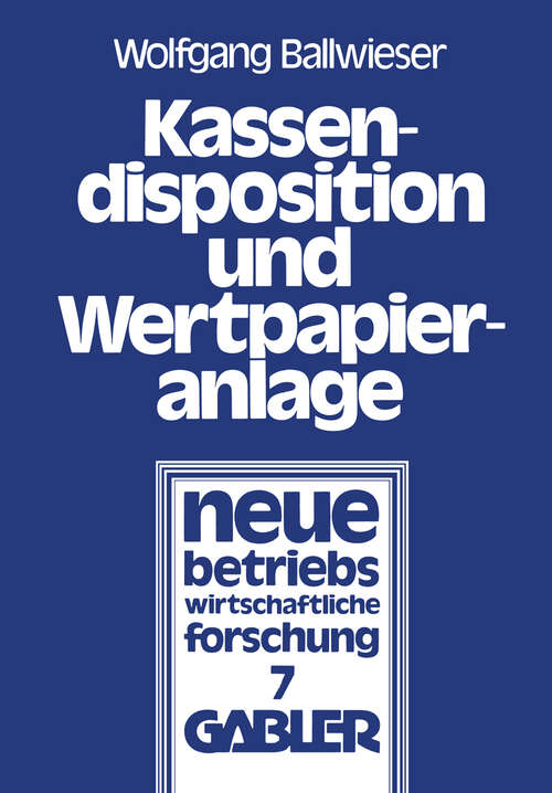 Book cover of Kassendisposition und Wertpapieranlage (1978) (neue betriebswirtschaftliche forschung (nbf) #7)