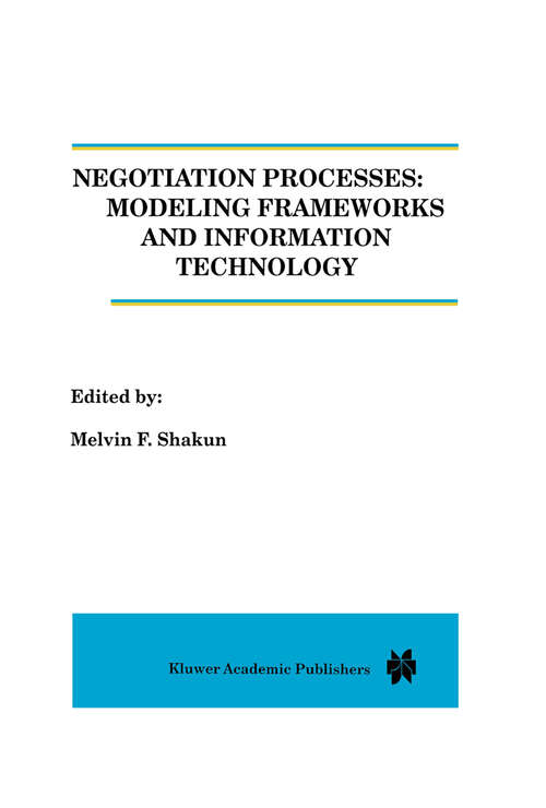 Book cover of Negotiation Processes: Modeling Frameworks and Information Technology (1996)