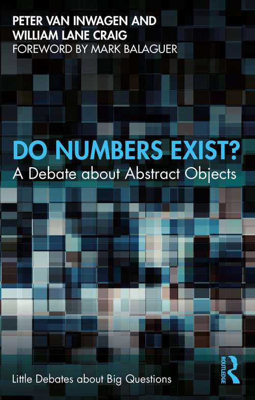 Book cover of Do Numbers Exist?: A Debate about Abstract Objects (Little Debates about Big Questions)