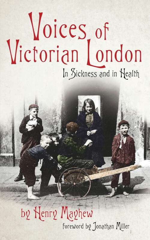 Book cover of Voices of Victorian London: In Sickness and in Health