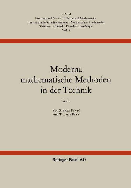 Book cover of Moderne mathematische Methoden in der Technik (1967) (International Series of Numerical Mathematics #8)