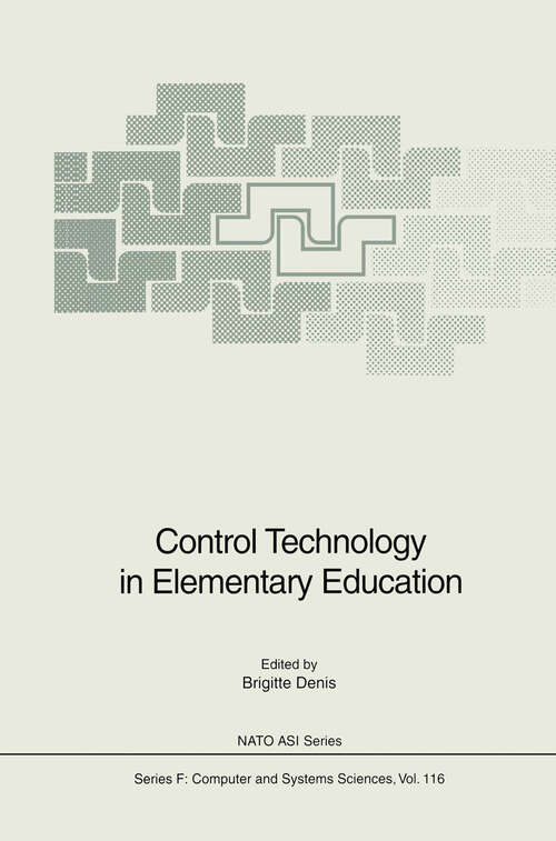 Book cover of Control Technology in Elementary Education (1993) (NATO ASI Subseries F: #116)