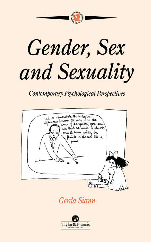 Book cover of Gender, Sex and Sexuality: Contemporary Psychological Perspectives (Contemporary Psychology Ser.)