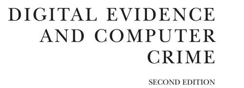 Book cover of Digital Evidence and Computer Crime (2)