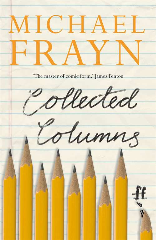 Book cover of Collected Columns (Main) (Methuen Humour Ser.)