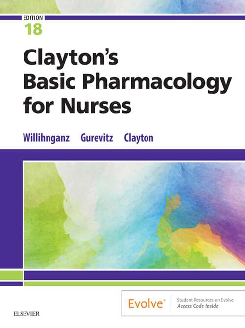 Book cover of Clayton's Basic Pharmacology for Nurses - E-Book: Clayton's Basic Pharmacology for Nurses - E-Book (18)