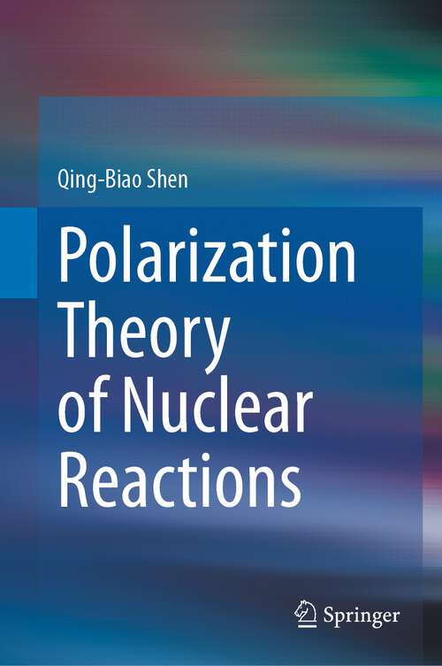 Book cover of Polarization Theory of Nuclear Reactions