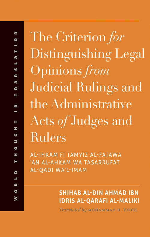 Book cover of The Criterion for Distinguishing Legal Opinions from Judicial Rulings and the Administrative Acts of Judges and Rulers (World Thought in Translation)