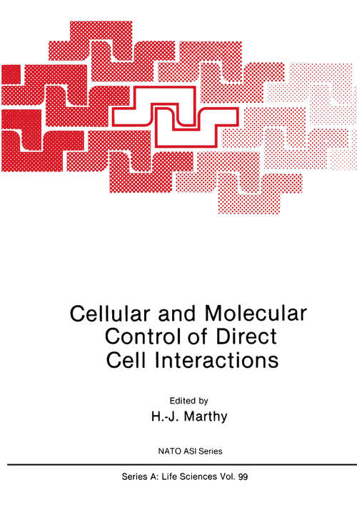 Book cover of Cellular and Molecular Control of Direct Cell Interactions (1985) (Nato Science Series A: #99)