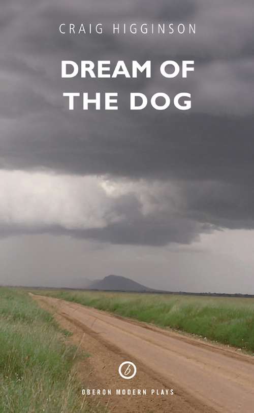 Book cover of Dream of the Dog (Oberon Modern Plays)