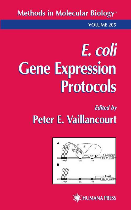 Book cover of E. coli Gene Expression Protocols (2003) (Methods in Molecular Biology #205)