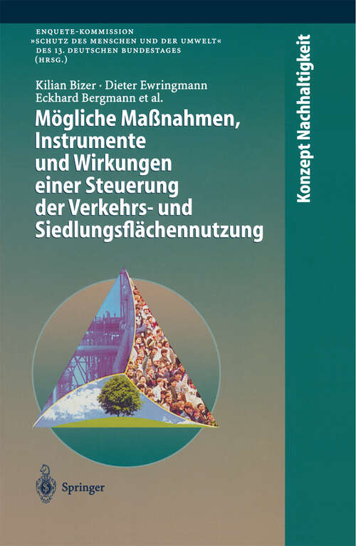 Book cover of Mögliche Maßnahmen, Instrumente und Wirkungen einer Steuerung der Verkehrs- und Siedlungsflächennutzung (1998) (Konzept Nachhaltigkeit)