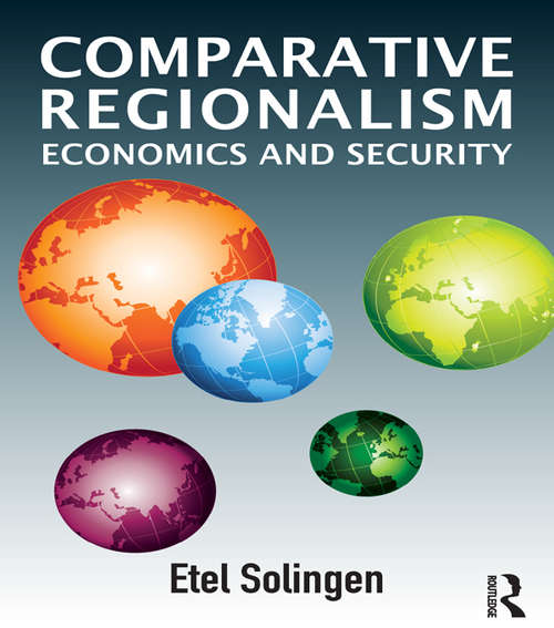 Book cover of Comparative Regionalism: Economics and Security