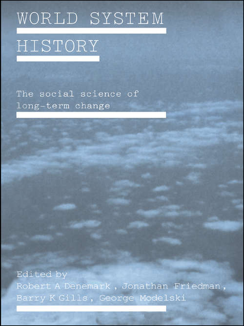 Book cover of World System History: The Social Science of Long-Term Change