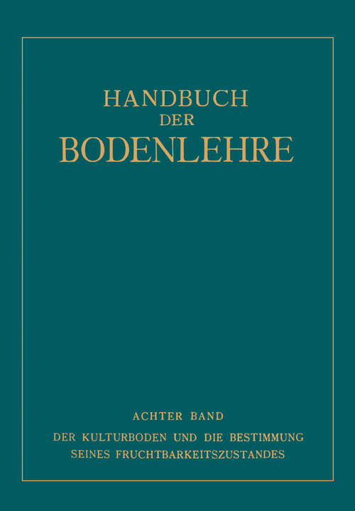 Book cover of Der Kulturboden und die Bestimmung Seines Fruchtbarkeitsƶustandes (1931)