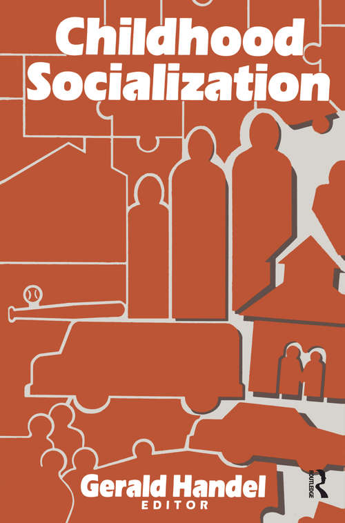 Book cover of Childhood Socialization: The Sociology Of Children And Childhood Socialization