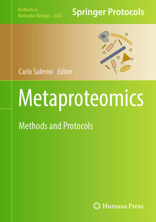 Book cover of Metaproteomics: Methods and Protocols (2024) (Methods in Molecular Biology #2820)