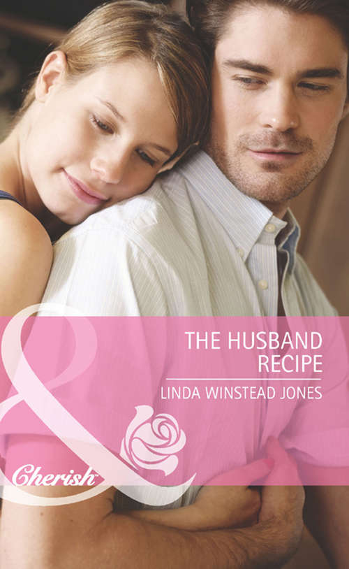 Book cover of The Husband Recipe (ePub First edition) (Mills And Boon Cherish Ser.)